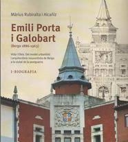 EMILI PORTA I GALOBART (BERGA1886-1963). I BIOGRAFIA | 9788409703258 | RUBIRALTA I ALCAÑIZ, MÀRIUS | Llibreria Huch - Llibreria online de Berga 