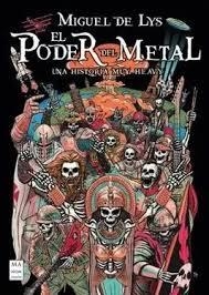 PODER DEL METAL, EL | 9788410459199 | MIGUEL DE LYS | Llibreria Huch - Llibreria online de Berga 