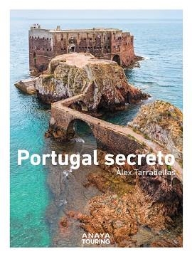 PORTUGAL SECRETO | 9788491588030 | TARRADELLAS GORDO, ÀLEX | Llibreria Huch - Llibreria online de Berga 