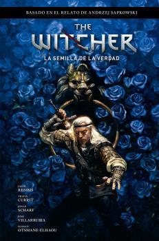 THE WITCHER DE ANDRZEJ SAPKOWSKI: EL ÚLTIMO DESEO 1. LA SEMILLA DE LA VERDAD | 9788467951554 | SZTYBOR, BARTOZ/MIR, AMAD/SHEYKH, HAMIDREZA | Llibreria Huch - Llibreria online de Berga 