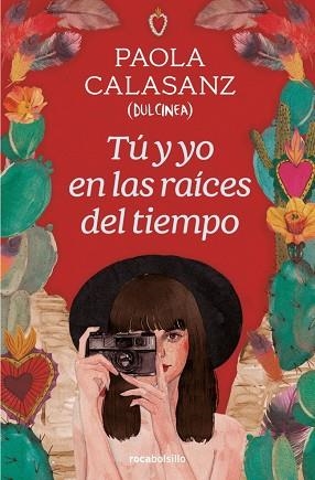TÚ Y YO EN LAS RAÍCES DEL TIEMPO | 9788419498588 | CALASANZ (DULCINEA), PAOLA | Llibreria Huch - Llibreria online de Berga 