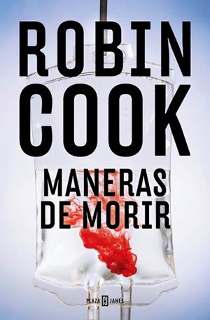 MANERAS DE MORIR (JACK STAPLETON Y LAURIE MONTGOMERY 14) | 9788401036385 | COOK, ROBIN | Llibreria Huch - Llibreria online de Berga 