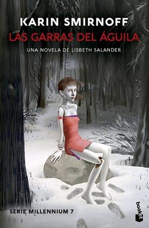 GARRAS DEL ÁGUILA: UNA NOVELA DE LISBETH SALANDER (SERIE MILLENNIUM, 7), LAS | 9788423367580 | SMIRNOFF, KARIN | Llibreria Huch - Llibreria online de Berga 