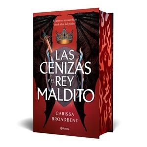 CENIZAS Y EL REY MALDITO (EDICIÓN DELUXE), LAS | 9788408303633 | BROADBENT, CARISSA | Llibreria Huch - Llibreria online de Berga 