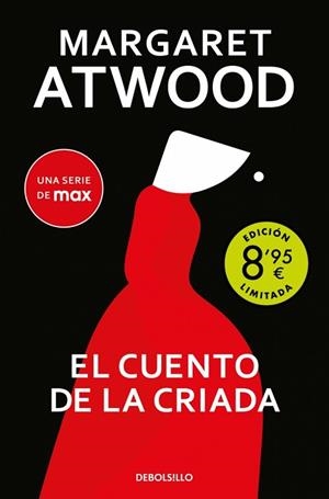 EL CUENTO DE LA CRIADA (CAMPAÑA DE VERANO EDICIÓN LIMITADA) | 9788466382670 | ATWOOD, MARGARET | Llibreria Huch - Llibreria online de Berga 