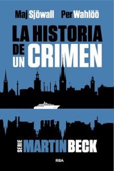 HISTORIA DE UN CRIMEN 1 | 9788411326599 | WAHLÖÖ, PER/SJÖWALL, MAJ | Llibreria Huch - Llibreria online de Berga 