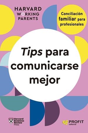 TIPS PARA COMUNICARSE MEJOR | 9788419841681 | HARVARD BUSINESS REVIEW PRESS | Llibreria Huch - Llibreria online de Berga 