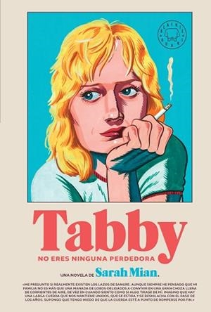 TABBY NO ERES NINGUNA PERDEDORA | 9788410323209 | MIAN, SARAH | Llibreria Huch - Llibreria online de Berga 