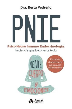 PNIE PSICO NEURO INMUNO  ENDOCRINOLOGIA | 9788410451162 | PEDREÑO REVERTE, BERTA | Llibreria Huch - Llibreria online de Berga 