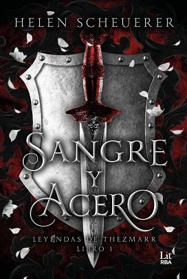 SANGRE Y ACERO | 9788411329422 | SCHEUERER, HELEN | Llibreria Huch - Llibreria online de Berga 