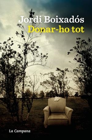 DONAR-HO TOT | 9788419836748 | BOIXADÓS, JORDI | Llibreria Huch - Llibreria online de Berga 