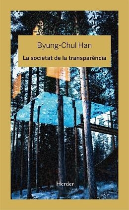 SOCIETAT DE LA TRANSPARÈNCIA, LA | 9788425436789 | HAN, BYUNG-CHUL | Llibreria Huch - Llibreria online de Berga 