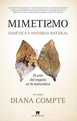 MIMETISMO. GENÉTICA E HISTORIA NATURAL | 9788419414557 | DIANA COMPTE TORDESILLAS | Llibreria Huch - Llibreria online de Berga 