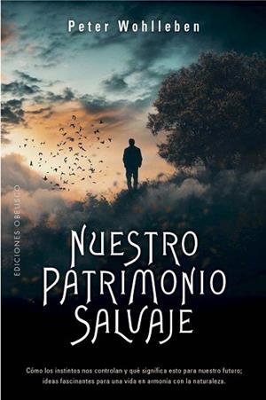 NUESTRO PATRIMONIO SALVAJE | 9788411722599 | WOHLLEBEN, PETER | Llibreria Huch - Llibreria online de Berga 