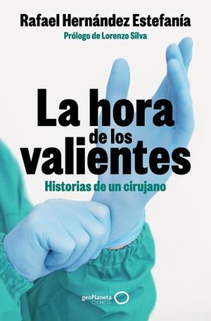 HORA DE LOS VALIENTES, LA | 9788408301424 | HERNÁNDEZ ESTEFANÍA, RAFAEL | Llibreria Huch - Llibreria online de Berga 