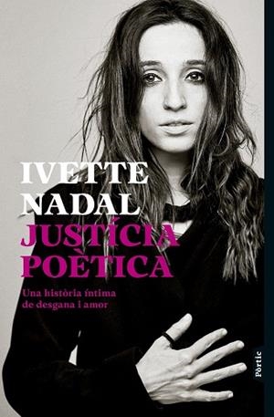 JUSTÍCIA POÈTICA | 9788498096088 | NADAL, IVETTE | Llibreria Huch - Llibreria online de Berga 
