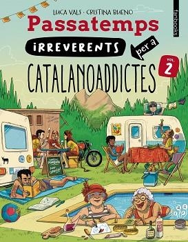 PASSATEMPS IRREVERENTS PER A CATALANOADDICTES 2 | 9788410028500 | VALS, LUCA | Llibreria Huch - Llibreria online de Berga 
