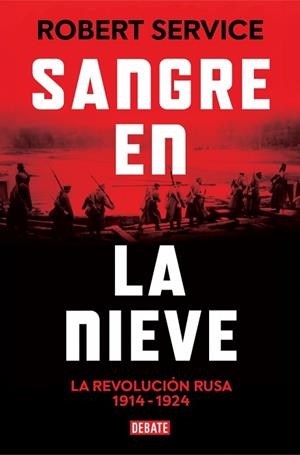 SANGRE EN LA NIEVE | 9788410214422 | SERVICE, ROBERT | Llibreria Huch - Llibreria online de Berga 