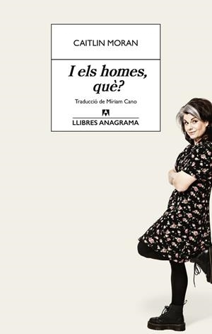 I ELS HOMES, QUÈ? | 9788433946713 | MORAN, CAITLIN | Llibreria Huch - Llibreria online de Berga 