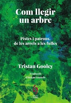 COM LLEGIR UN ARBRE | 9788412980615 | TRISTAN, GOOLEY | Llibreria Huch - Llibreria online de Berga 