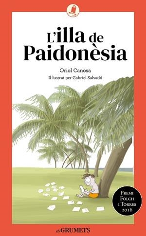 ILLA DE PAIDONÈSIA | 9788424675738 | CANOSA, ORIOL | Llibreria Huch - Llibreria online de Berga 