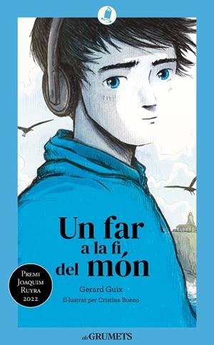 FAR A LA FI DEL MÓN, UN | 9788424675837 | GUIX, GERARD | Llibreria Huch - Llibreria online de Berga 