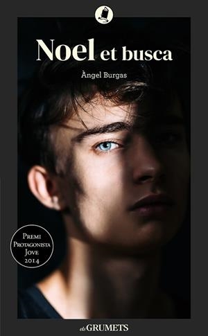 NOEL ET BUSCA | 9788424675868 | BURGAS, ÀNGEL | Llibreria Huch - Llibreria online de Berga 