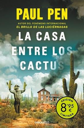 CASA ENTRE LOS CACTUS (CAMPAÑA DE VERANO EDICIÓN LIMITADA) | 9788466343428 | PEN, PAUL | Llibreria Huch - Llibreria online de Berga 