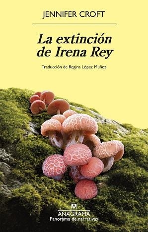 EXTINCIÓN DE IRENA REY, LA | 9788433946768 | CROFT, JENNIFER | Llibreria Huch - Llibreria online de Berga 