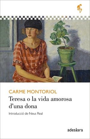 TERESA O LA VIDA AMOROSA D’UNA DONA | 9788419908247 | MONTORIOL, CARME | Llibreria Huch - Llibreria online de Berga 