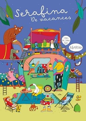 SERAFINA  DE VACANCES | 9788412970043 | ALBERTINE | Llibreria Huch - Llibreria online de Berga 