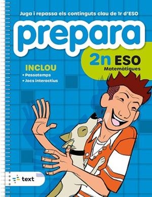 PREPARA 2N ESO MATEMÀTIQUES | 9788441235830 | DÍEZ SARDÀ, LLUÍS; MARTORELL I SABATÉ, EDUARD; MIQUEL I RIGUAL, JOAN | Llibreria Huch - Llibreria online de Berga 