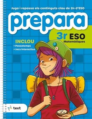 PREPARA 3R ESO MATEMÀTIQUES | 9788441235847 | DÍEZ SARDÀ, LLUÍS; MARTORELL I SABATÉ, EDUARD; MIQUEL I RIGUAL, JOAN | Llibreria Huch - Llibreria online de Berga 