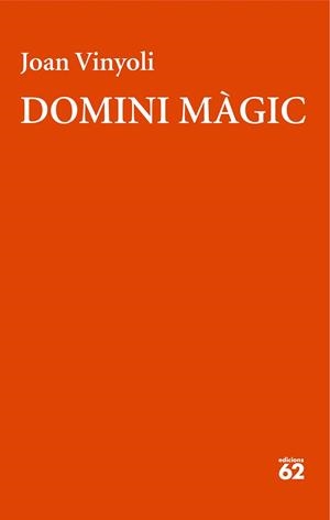 DOMINI MÀGIC | 9788429782653 | VINYOLI PLADEVALL, JOAN | Llibreria Huch - Llibreria online de Berga 