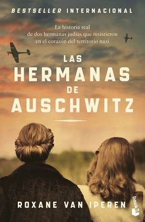 HERMANAS DE AUSCHWITZ, LAS | 9788408304418 | IPEREN, ROXANE VAN | Llibreria Huch - Llibreria online de Berga 