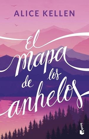 MAPA DE LOS ANHELOS, EL | 9788408304890 | KELLEN, ALICE | Llibreria Huch - Llibreria online de Berga 