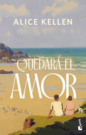 QUEDARÁ EL AMOR | 9788408305255 | KELLEN, ALICE | Llibreria Huch - Llibreria online de Berga 