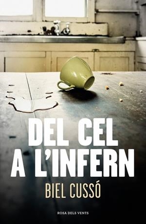 DEL CEL A L'INFERN | 9788410256118 | CUSSÓ, BIEL | Llibreria Huch - Llibreria online de Berga 