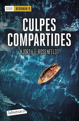 CULPES COMPARTIDES (SÈRIE BERGMAN 8) | 9788419971890 | HJORTH, MICHAEL/ROSENFELDT, HANS | Llibreria Huch - Llibreria online de Berga 