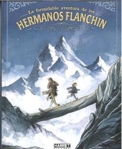 FORMIDALE AVENTURA DE LOS HERMANOS FLANCHIN | 9788412965964 | CHARLOT, PHILIPPE | Llibreria Huch - Llibreria online de Berga 