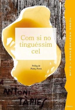 COM SI NO TINGUÉSSIM CEL | 9791387728014 | SANTESMASES I OLLÉ, JOSEP | Llibreria Huch - Llibreria online de Berga 