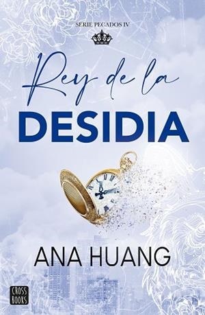 PECADOS 4. REY DE LA DESIDIA | 9788408303992 | HUANG, ANA | Llibreria Huch - Llibreria online de Berga 