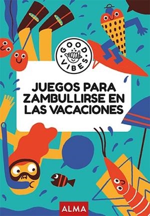 JUEGOS PARA ZAMBULLIRSE EN LAS VACACIONES (GOOD VIBES) | 9788410206731 | GALLO, PABLO | Llibreria Huch - Llibreria online de Berga 