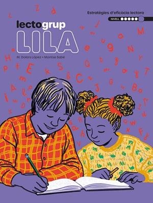 LECTOGRUP 6. LILA | 9788441235915 | SABÉ, MONTSE; LÓPEZ, MARIA DOLORS | Llibreria Huch - Llibreria online de Berga 