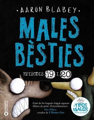 MALES BÈSTIES. EPISODIS 19 I 20 | 9788448964474 | BLABEY, AARON | Llibreria Huch - Llibreria online de Berga 