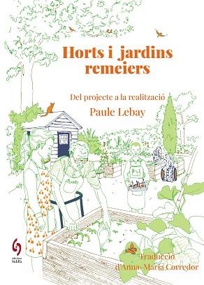 HORTS I JARDINS REMEIERS | 9788412980622 | LEBAY, PAULE | Llibreria Huch - Llibreria online de Berga 