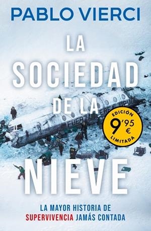 SOCIEDAD DE LA NIEVE, LA (CAMPAÑA DE VERANO EDICIÓN LIMITADA) | 9788466383158 | VIERCI, PABLO | Llibreria Huch - Llibreria online de Berga 