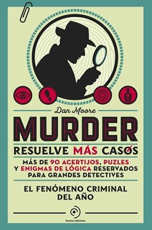 MURDER. RESUELVE MÁS CASOS | 9788410346772 | MOORE, DAN | Llibreria Huch - Llibreria online de Berga 