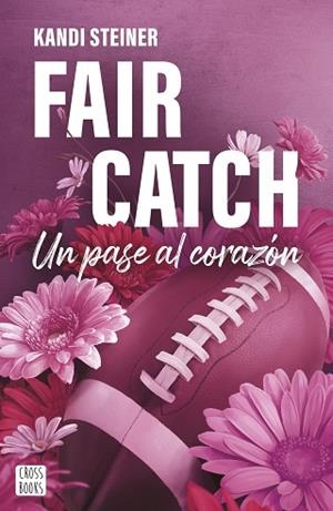 FAIR CATCH | 9788408305620 | STEINER, KANDI | Llibreria Huch - Llibreria online de Berga 