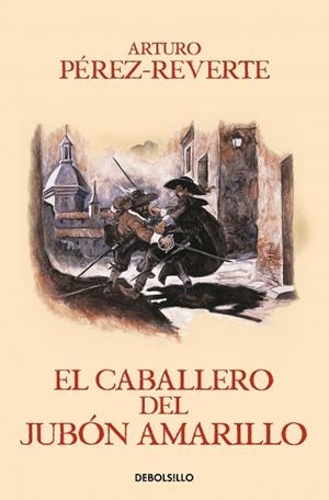 CABALLERO DEL JUBÓN AMARILLO, EL (LAS AVENTURAS DEL CAPITÁN ALATRISTE 5) | 9788466329187 | PÉREZ-REVERTE, ARTURO | Llibreria Huch - Llibreria online de Berga 